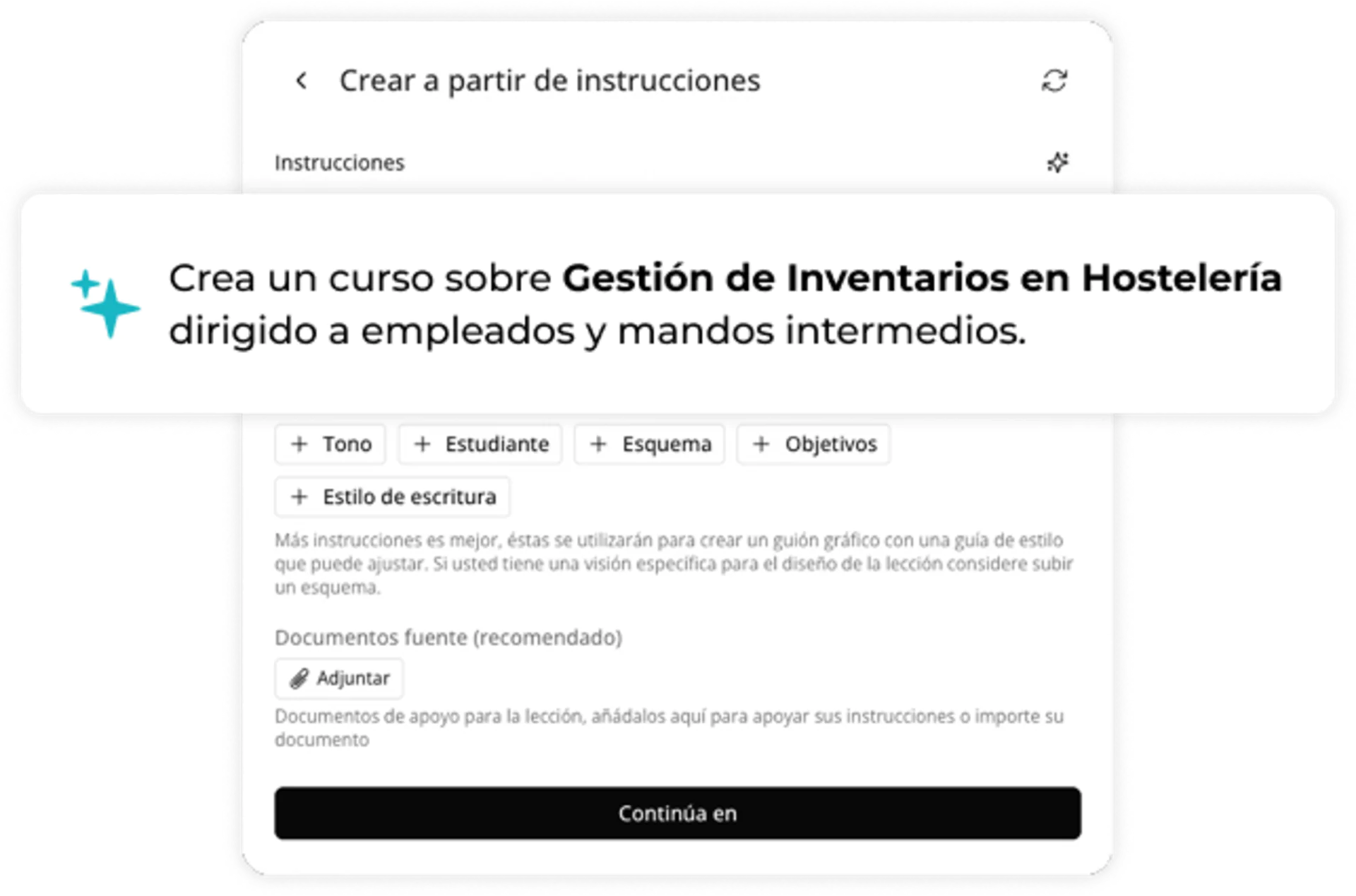 Una pantalla con instrucciones para crear un curso sobre «Gestión de inventarios en hostelería» dirigido a empleados y mandos intermedios, en la que se muestran opciones como el estilo de redacción, los objetivos y un botón «Adjuntar».