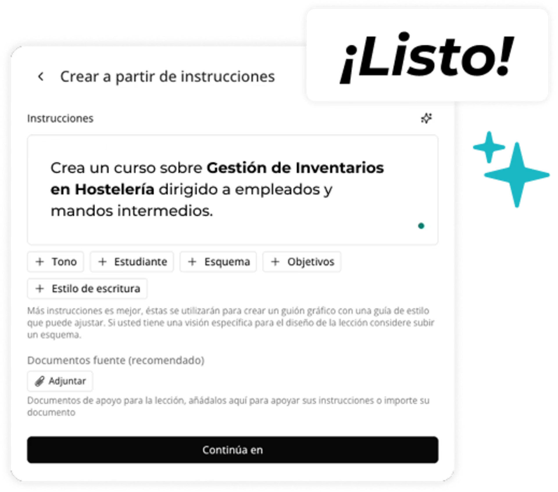 Una interfaz digital muestra instrucciones para crear un curso sobre gestión de existencias en el sector hotelero, con opciones relativas al tono, el público destinatario, el esquema, los objetivos y el estilo de redacción. En la esquina superior derecha aparece un gráfico que dice «¡Listo!».