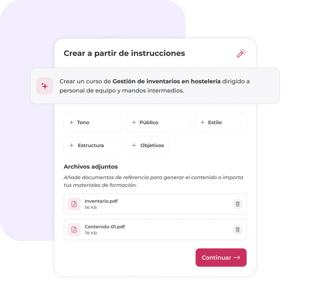 Una interfaz digital en español para crear contenidos formativos. Incluye opciones relativas al tono, el público objetivo, el estilo, la estructura y los objetivos, con dos archivos adjuntos: «Inventario.pdf» y «Contenido-01.pdf». En la parte inferior hay un botón «Continuar».