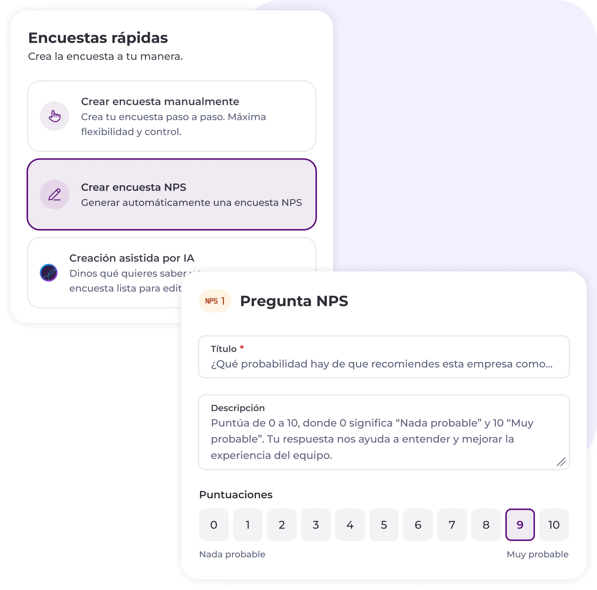 Interfaz para crear encuestas con tres opciones: manual, NPS o asistida por IA. Se ha seleccionado la opción NPS, que muestra una pregunta de ejemplo sobre la recomendación de una empresa, en la que se ha elegido la puntuación 9 en una escala del 0 al 10.