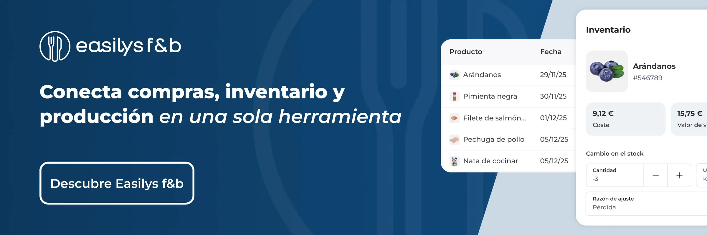 Cartel azul de Easilys f&b con el texto: Conecta las compras, el inventario y la producción en una única herramienta para la restauración colectiva 2027. Muestra un botón que dice Descubre Easilys f&b y ejemplos de gestión del inventario de alimentos.