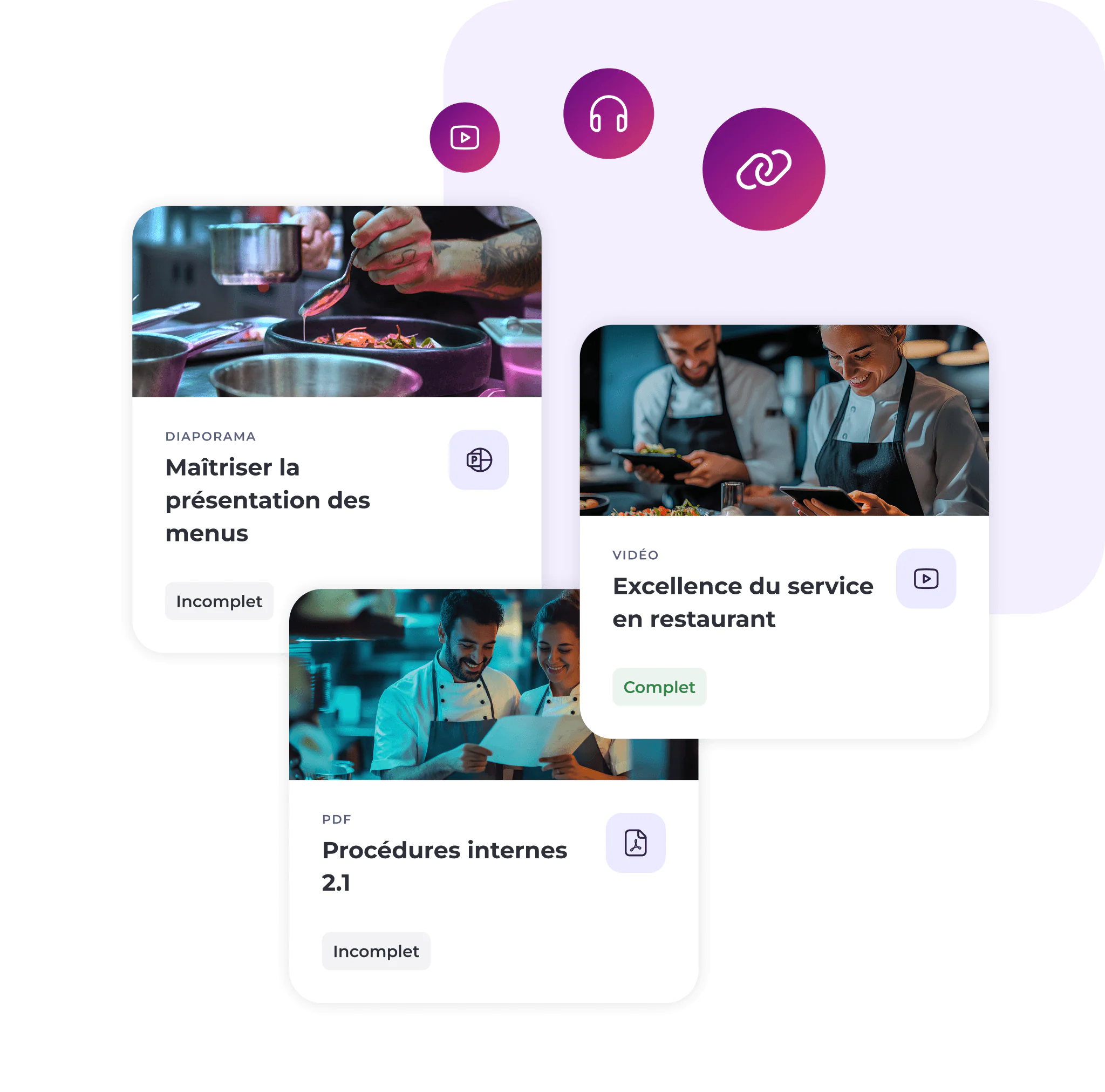 Trois fiches de formation en français sont présentées : l'une sur la présentation des menus (incomplète), l'autre sur l'excellence du service en restaurant (complète) et la dernière sur les procédures internes (incomplète), mettant en scène des chefs travaillant en milieu de restauration.
