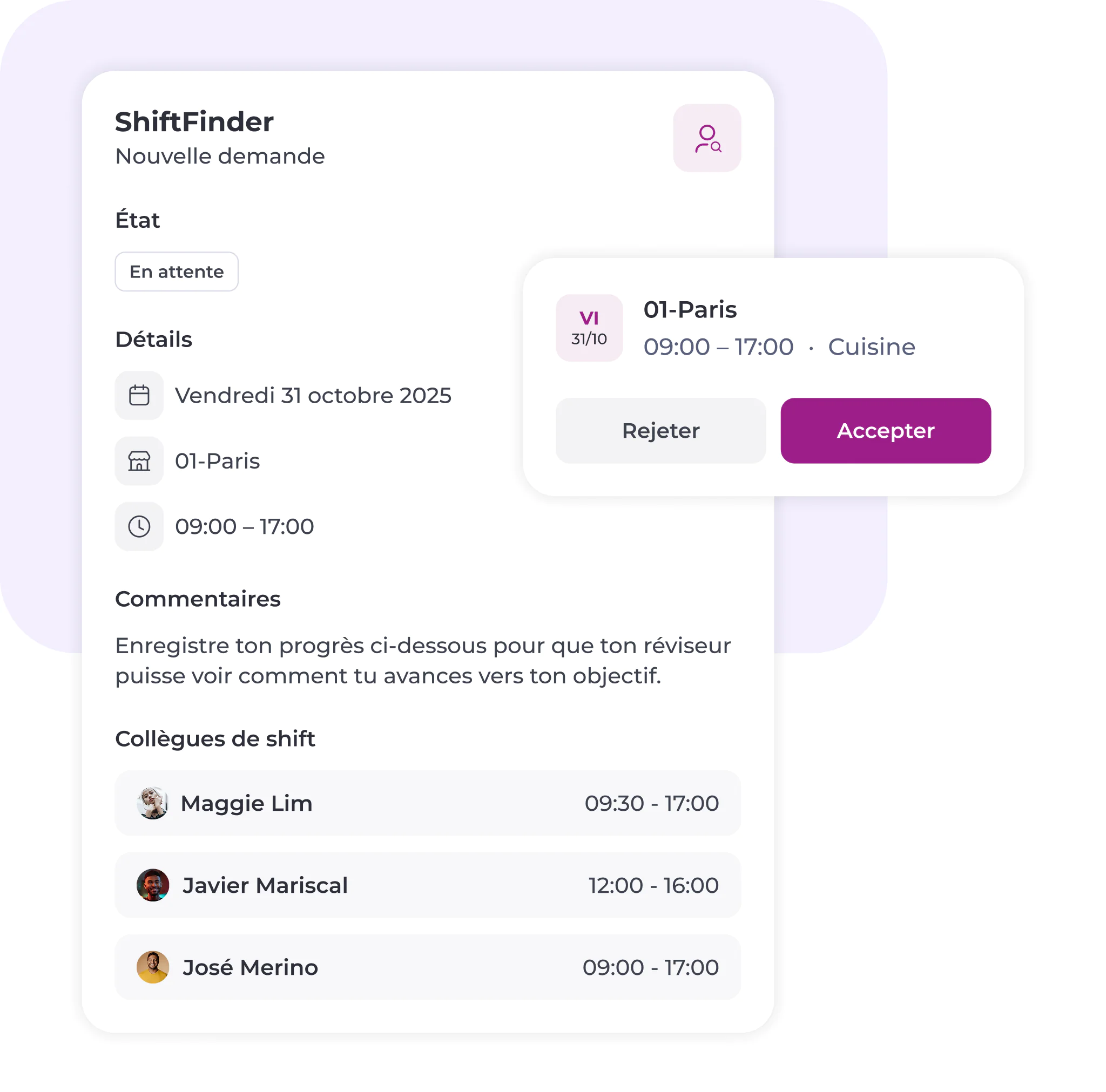 Un écran de l'application ShiftFinder affiche une demande de planning en attente pour le 31 octobre 2025, de 9 h à 17 h à Paris, au service cuisine, avec la possibilité de l'accepter ou de la refuser. Les plannings des collègues sont également répertoriés.