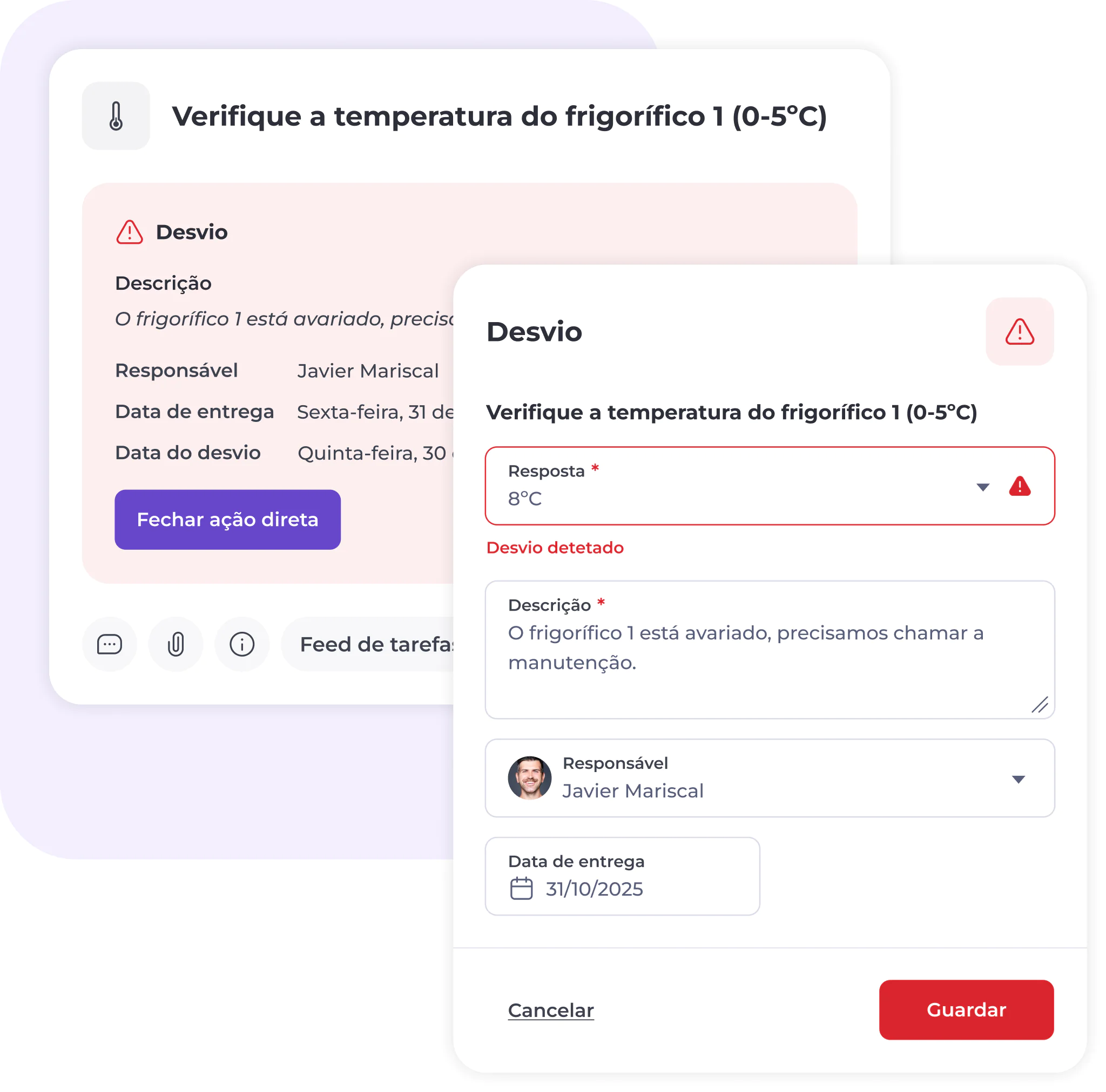 Um formulário digital em português que apresenta um alerta de desvio de temperatura para o Frigorífico 1 (0-5 °C). Apresenta detalhes como resposta (8 °C), descrição, responsável e prazo, com botões para guardar ou cancelar.