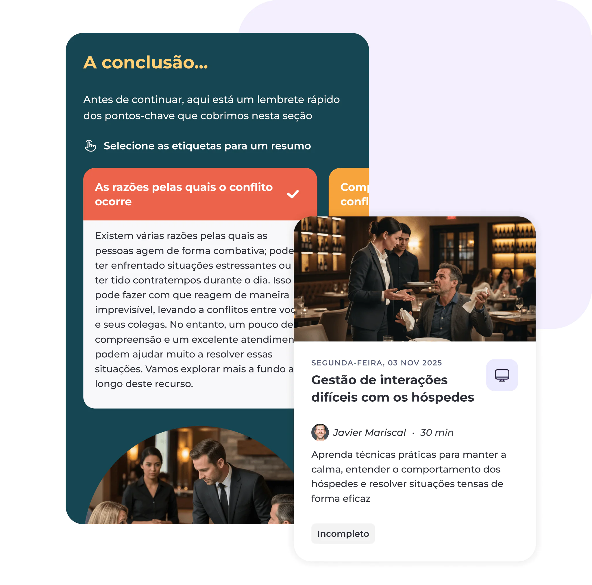 Ecrãs de uma aplicação que apresentam dicas para gerir conflitos com hóspedes, incluindo um resumo dos motivos de conflito e um curso online sobre gestão de interações difíceis, com uma imagem de pessoas a conversar num restaurante.