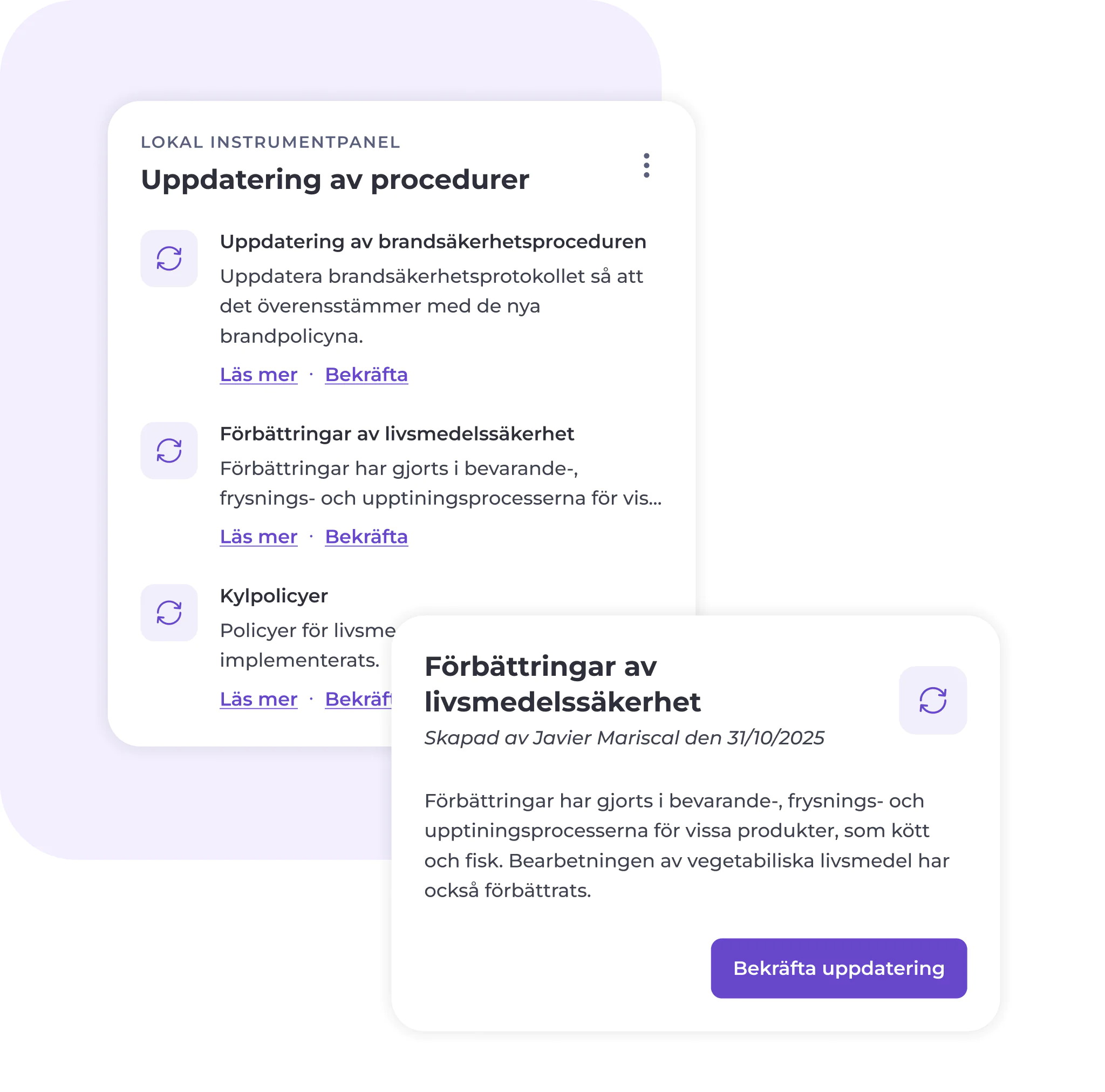 Två svenska gränssnittskort visar uppdateringar: det ena handlar om förändringar i rutinerna, det andra om förbättringar av livsmedelssäkerheten. Båda innehåller detaljer och en knapp med texten ”Bekräfta uppdatering”. Ren, modern design med lila accenter.