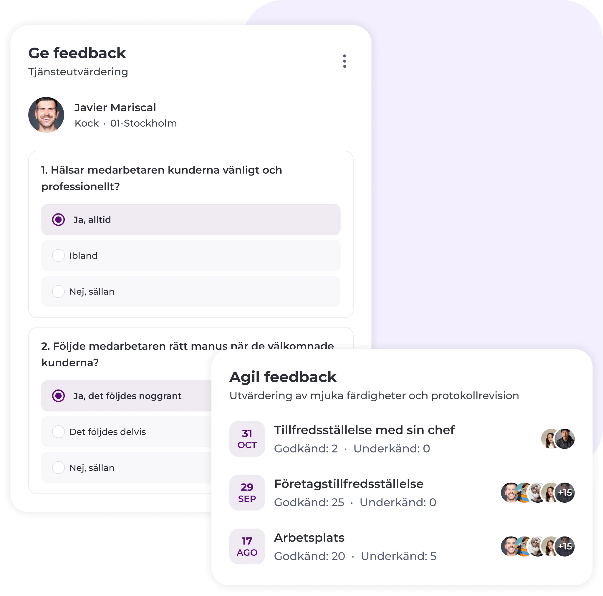 Ett feedbackformulär visas med frågor om kundservice och hur väl man följer samtalsmanuset. Bredvid det finns en panel som visar feedbackkategorier och godkännandestatistik med datum, bockar och siffror.