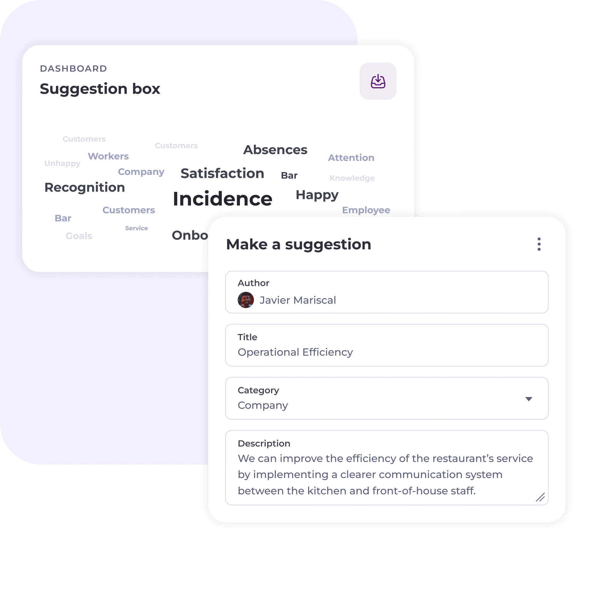 A dashboard shows a word cloud with terms like Incidence, Satisfaction, and Recognition. Below, a form to make a suggestion is filled in with details about improving communication in a restaurant.