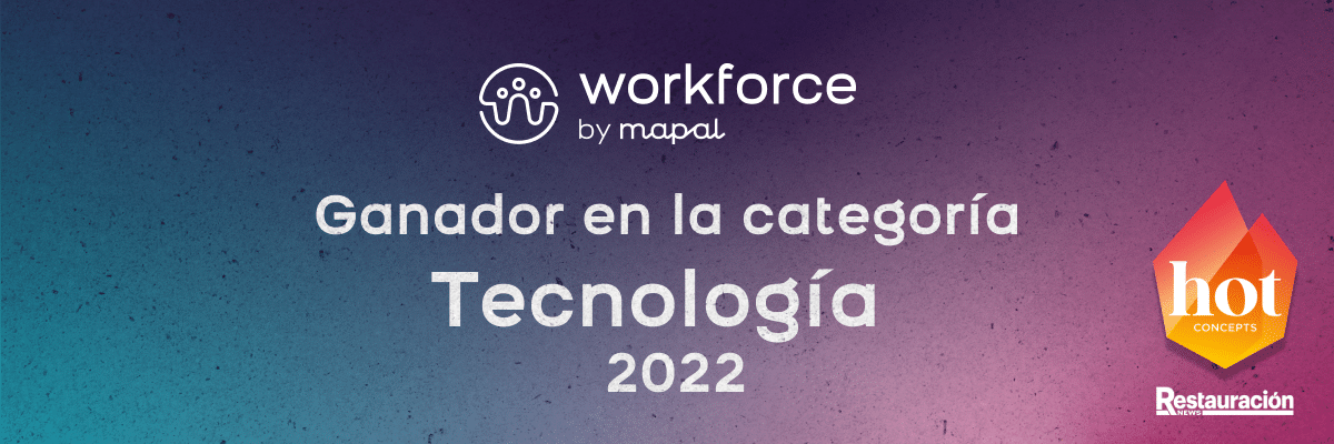 Imagen del premio en la que aparece «Workforce by Mapal» como ganador en la categoría «Tecnología 2022», con una insignia de «conceptos de moda en restauración» sobre un fondo con degradado azul-morado.