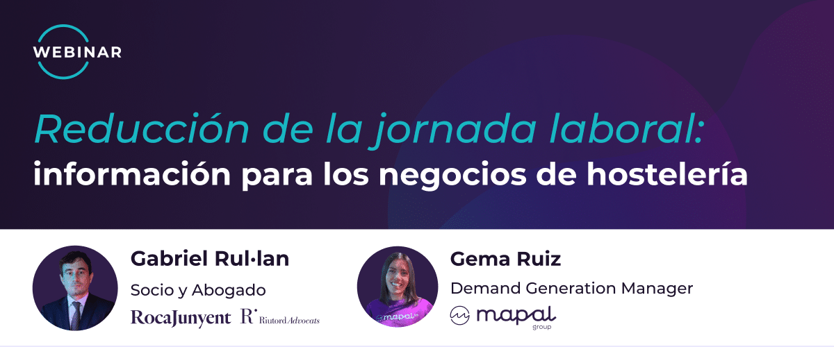 Cartel de un seminario web sobre la reducción de la jornada laboral en el sector hostelero, en el que aparecen Gabriel Rul-lan y Gema Ruiz, con sus fotos y los logotipos de sus empresas sobre un fondo azul y morado.