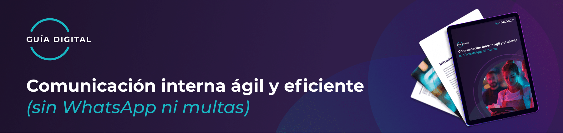 Portada de una guía digital en una tableta con el texto: «Comunicación interna ágil y eficiente (sin WhatsApp ni multas)» sobre un fondo morado.