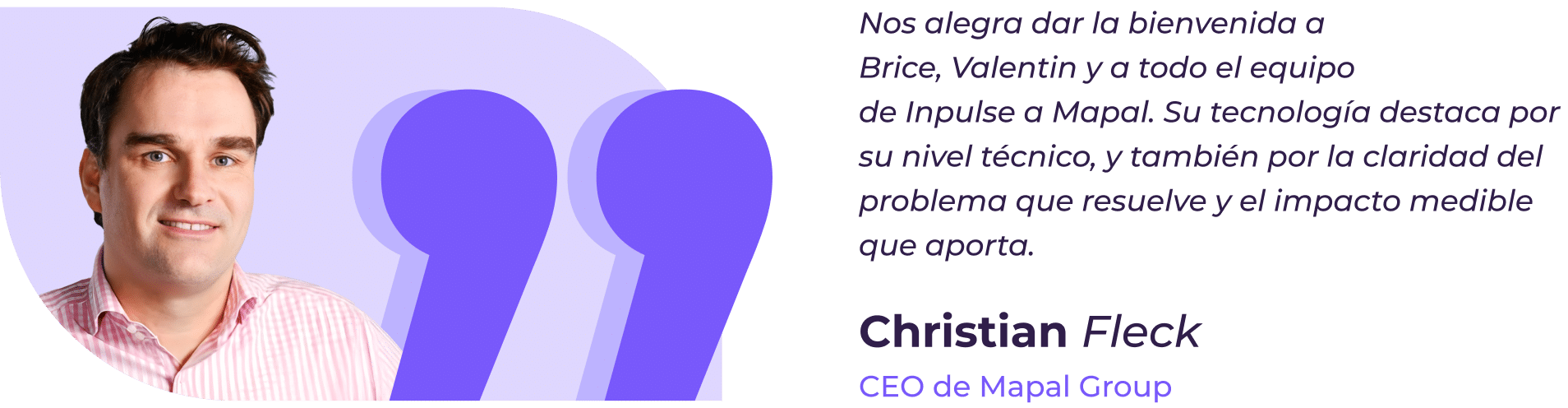 Christian Fleck, director general de Mapal Group, sonríe en la foto. A la derecha, aparece una cita en español sobre la bienvenida al equipo de Impulse y el valor de su tecnología. Fondo claro con detalles en violeta.