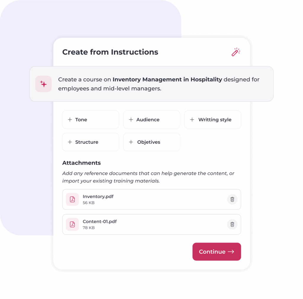 A form titled Create from Instructions displays course details for Inventory Management and AI in Hospitality Industry, with tone, audience, writing style, structure, objectives, and two attached PDF files. A Continue button is at the bottom.