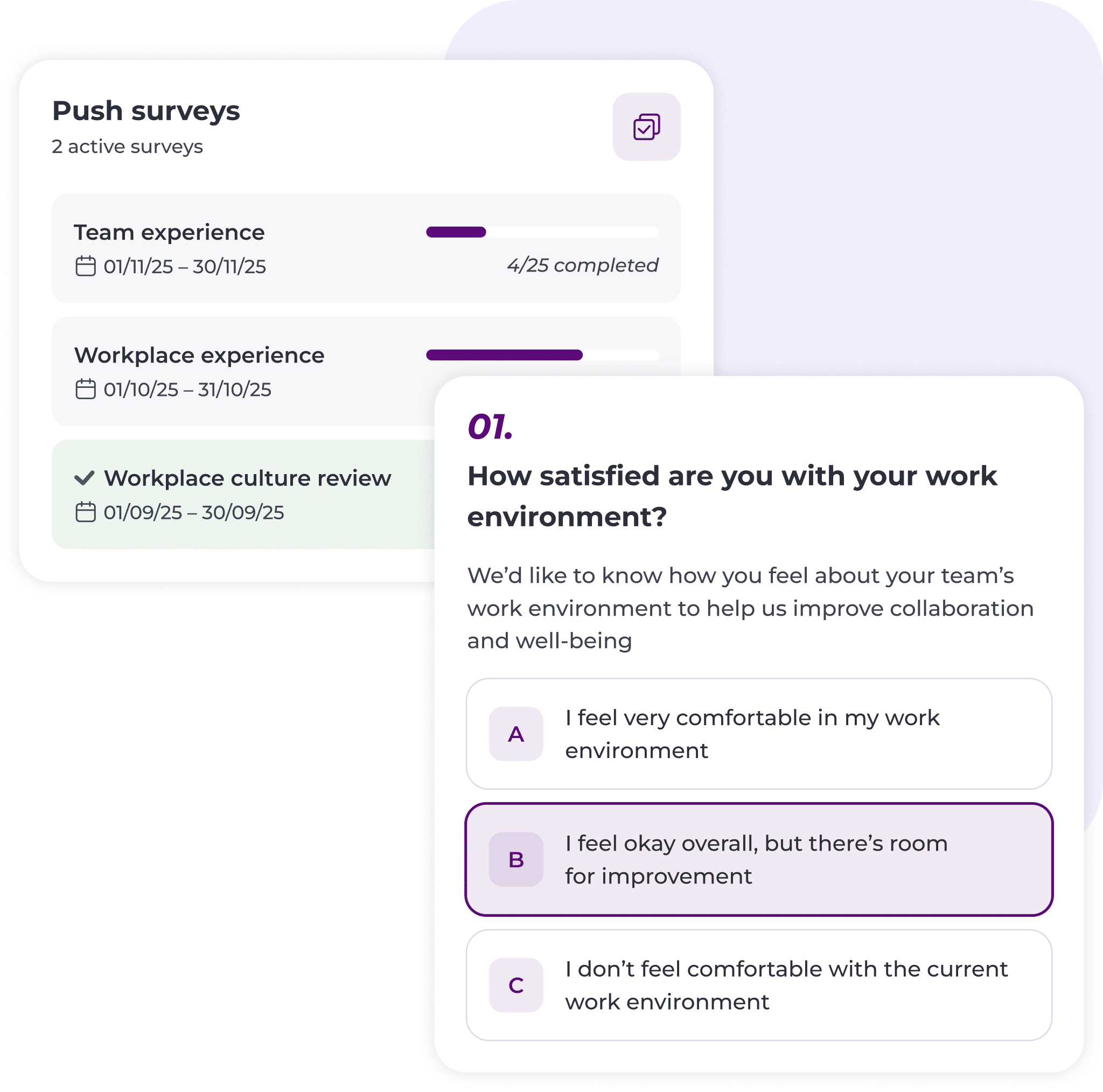 A dashboard displays active push surveys on team and workplace experience, with progress bars. A survey question asks about work environment satisfaction, with three answer choices, one highlighted.
