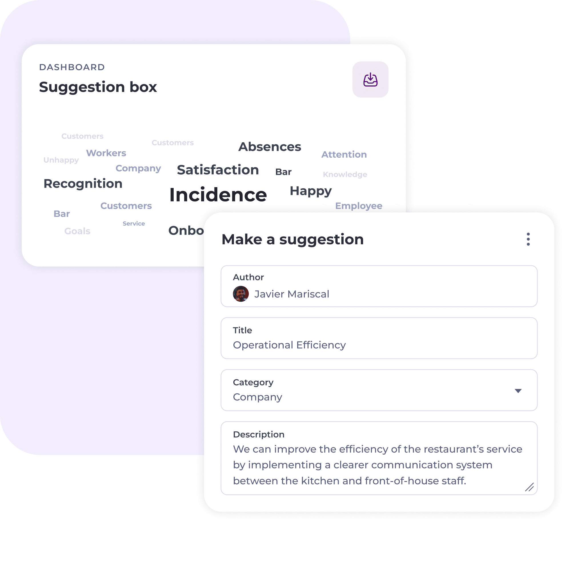 A dashboard shows a word cloud with terms like Incidence, Satisfaction, and Recognition. Below, a form to make a suggestion is filled in with details about improving communication in a restaurant.
