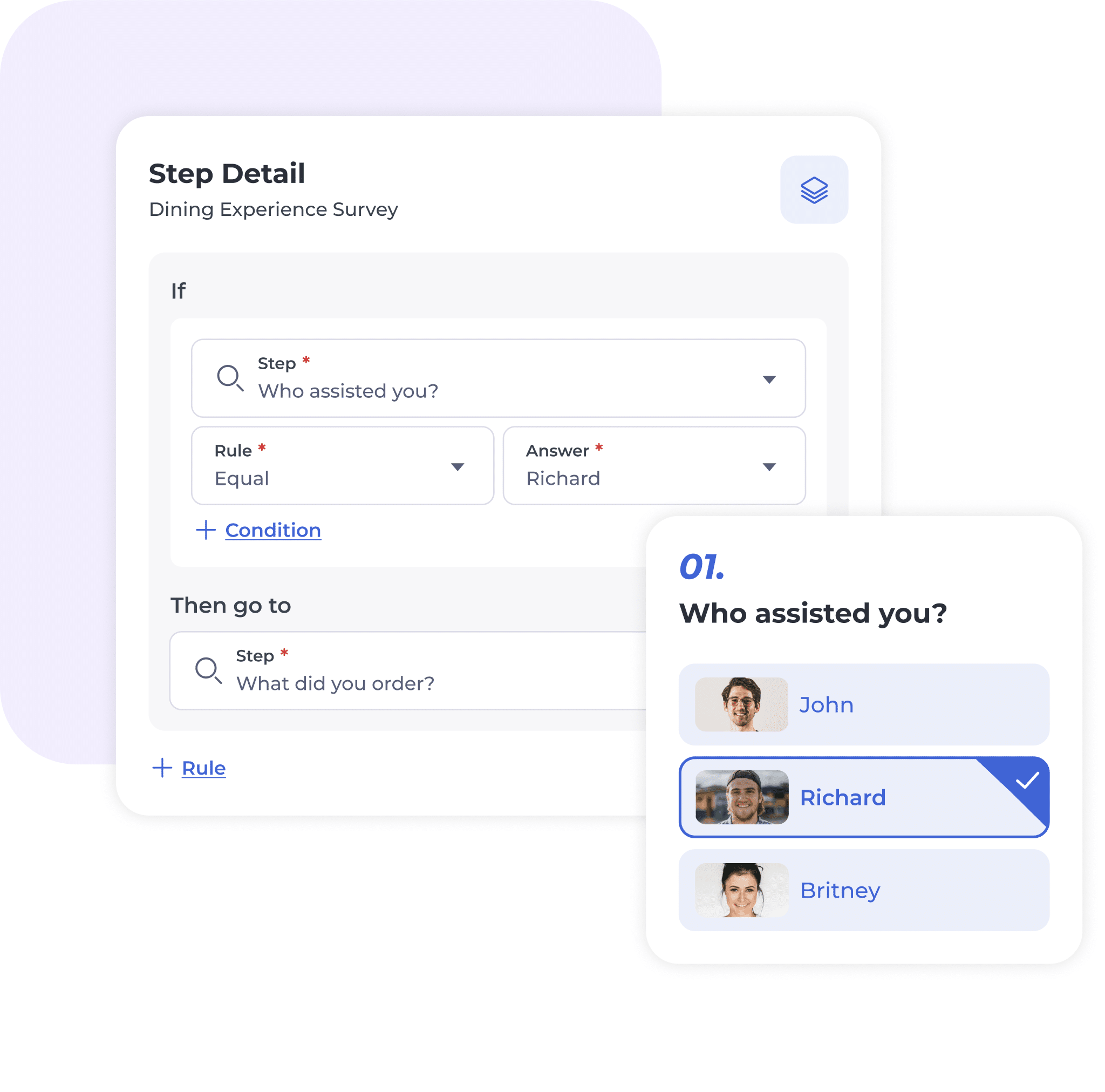 A digital interface shows a form for a dining survey, with a dropdown menu listing assistants: John, Richard (selected), and Britney. The form sets conditions based on the selected assistant.