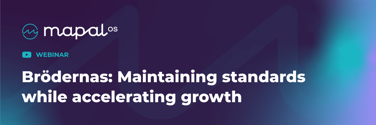 A webinar banner for MAPAL OS reads: Brödernas: Maintaining standards whilst accelerating growth on a purple background with blue and turquoise accents.