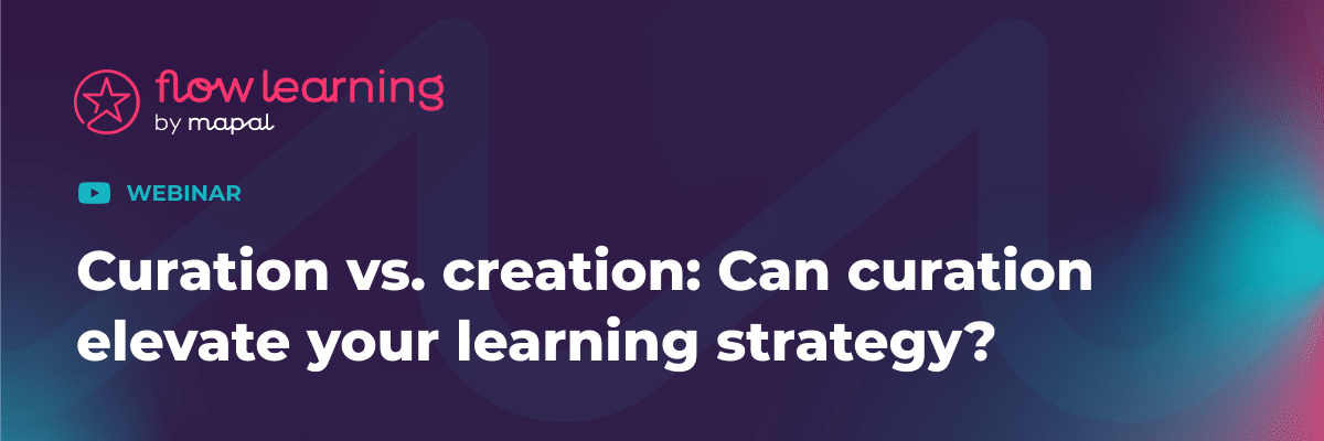 Webinar graphic for Curation vs. creation: Can curation elevate your learning strategy? by flow learning, with a dark gradient background and subtle abstract lines.