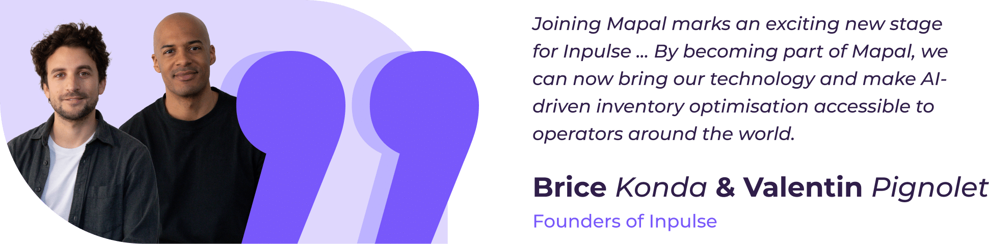 Two men stand next to a quote about technology and AI-driven stock optimisation by Brice Konda and Valentin Pignolet, founders of Inpulse, alongside large purple quotation marks.